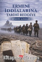 Ermeni İddialarına Tarihî Reddiye