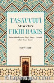 Tasavvufi Meselelere Fıkhi Bakış