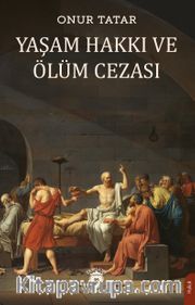 Yaşama Hakkı ve Ölüm Cezası