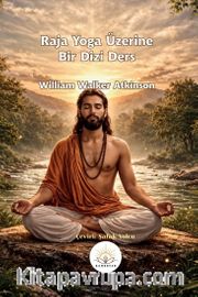 Raja Yoga Üzerine Bir Dizi Ders