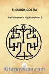Theurgia Goetia & Kral Süleyman'ın Küçük Anahtarı 2