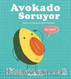 Avokado Soruyor
