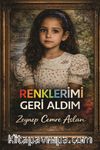 Renklerimi Geri Aldım