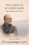 Yolların ve Suların Şairi & Şakir Kurtulmuş'un Şiir Dünyası