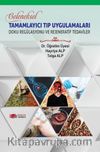 Geleneksel Tamamlayıcı Tıp Uygulamaları / Doku Regülasyonu ve Rejeneratif Tedaviler