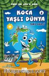 Koca Yaşlı Dünya 2 / Temiz Enerji