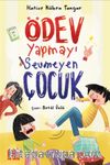 Ödev Yapmayı Sevmeyen Çocuk