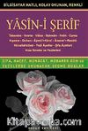 Hafız Boy Bilgisayar Hattı Kolay Okunan Yasin-i Şerif (Kod: 013)