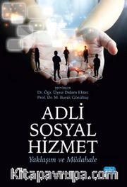 Adli Sosyal Hizmet: Yaklaşım ve Müdahale