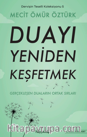 Dervişin Teselli Koleksiyonu 5 / Duayı Yeniden Keşfetmek