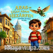 Aras ve Uçan Adam Hezarfen