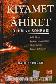 Kıyamet Ahiret / Ölüm ve Sonrası