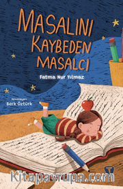Masalını Kaybeden Masalcı