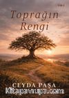 Toprağın Rengi (Cilt 1)