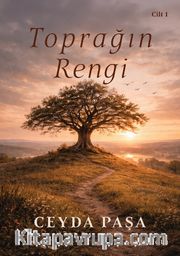 Toprağın Rengi (Cilt 1)