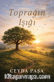 Toprağın Işığı (Cilt 2)