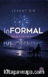 İnformal / Her Şey Yolundaydı