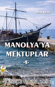Manolyaya Mektuplar 2