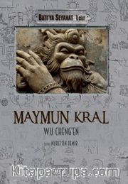 Maymun Kral / Batı'ya Seyahat (1. Cilt)