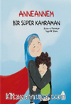 Anneannem Bir Süper Kahraman