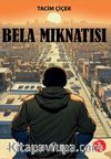 Bela Mıknatısı
