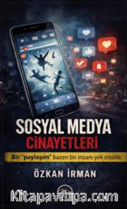 Sosyal Medya Cinayetleri