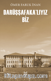 Darüşşafaka'lıyız Biz