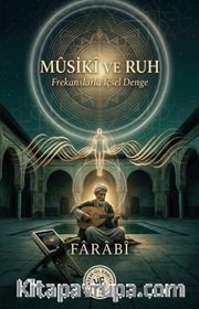 Musiki ve Ruh <br /> Frekanslarla İçsel Denge