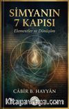 Simyanın Yedi Kapısı & Elementler ve Dönüşüm