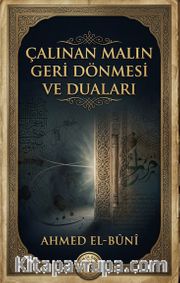 Çalınan Malın Geri Dönmesi ve Duaları