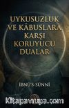 Uykusuzluk ve Kabuslara Karşı Koruyucu Dualar