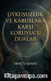 Uykusuzluk ve Kabuslara Karşı Koruyucu Dualar