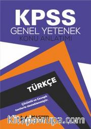 KPSS Genel Yetenek Türkçe Konu Anlatımı Detaylı Konu Anlatımı Çözümlü Testler