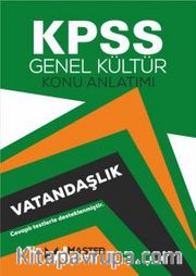 KPSS Genel Kültür Vatandaşlık Detaylı Konu Anlatımı Çözümlü Testler