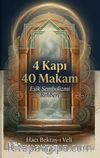 Dört kapı kırk makam & Eşik Sembolizmi Rehberi
