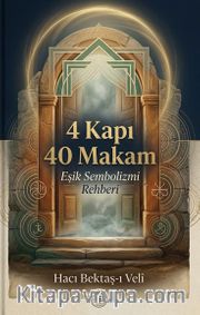 Dört kapı kırk makam <br /> Eşik Sembolizmi Rehberi
