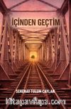 İçinden Geçtim