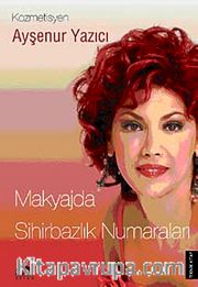 Makyajda Sihirbazlık Numaraları