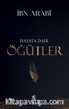 Hayata Dair Öğütler