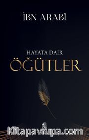 Hayata Dair Öğütler