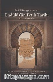 Endülüs'ün Fetih Tarihi 92-316/711-928