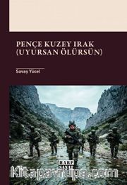 Pençe Kuzey Irak (Uyursan Ölürsün)
