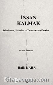 İnsan Kalmak