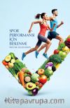 Spor Performansı İçin Beslenme