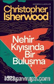 Nehir Kıyısında Bir Buluşma