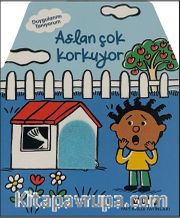 Duygularımı Tanıyorum / Aslan Çok Korkuyor