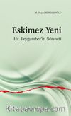 Eskimez Yeni & Hz. Peygamber'in Sünneti