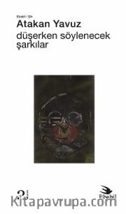 Düşerken Söylenecek Şarkılar