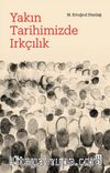 Yakın Tarihimizde Irkçılık