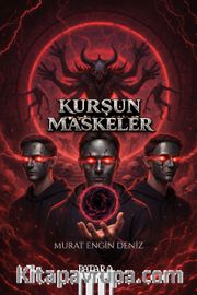 Kurşun Maskeler